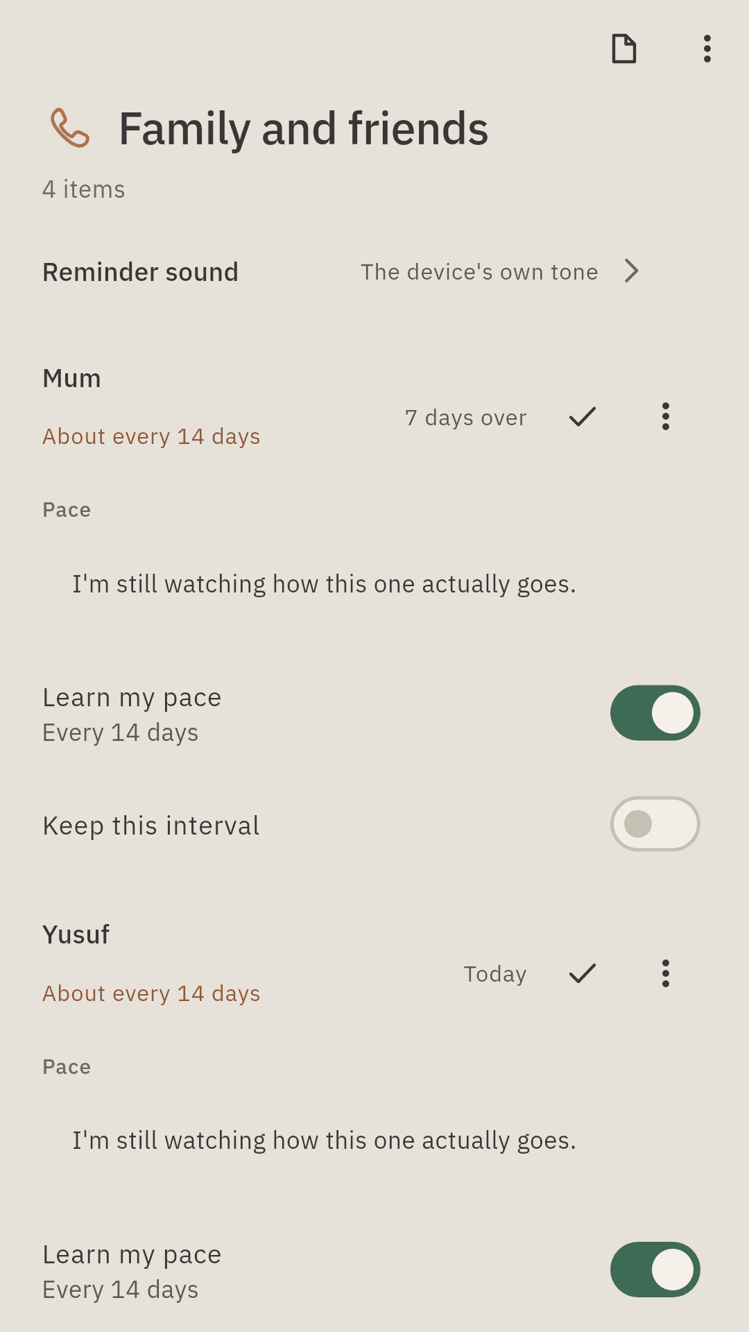 Recurring items learn your rhythm instead of imposing a schedule.
